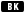 BK
